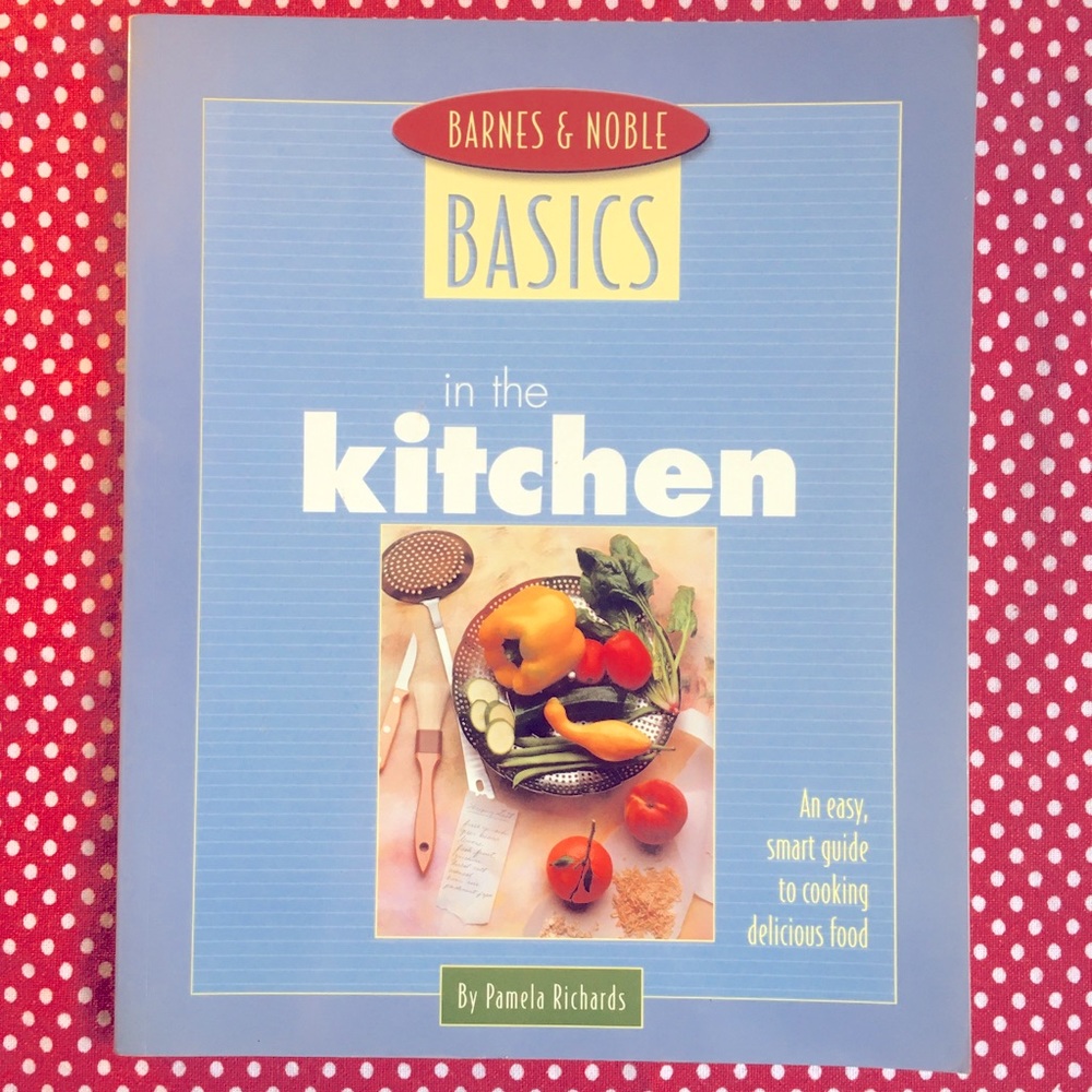 IN THE KITCHEN  BASICS by Pamela Richards